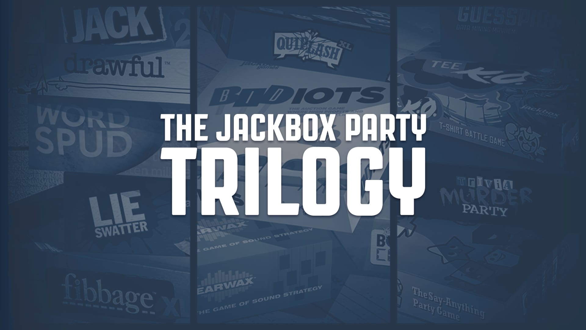 The Jackbox Party Trilogy