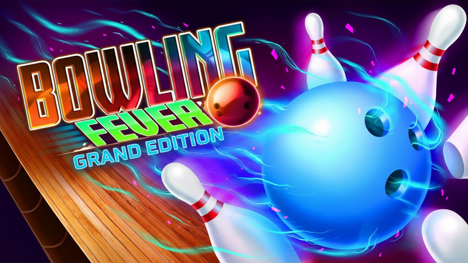 Bowling Fever Grand Edition for Nintendo Switch - Nintendo Official Site