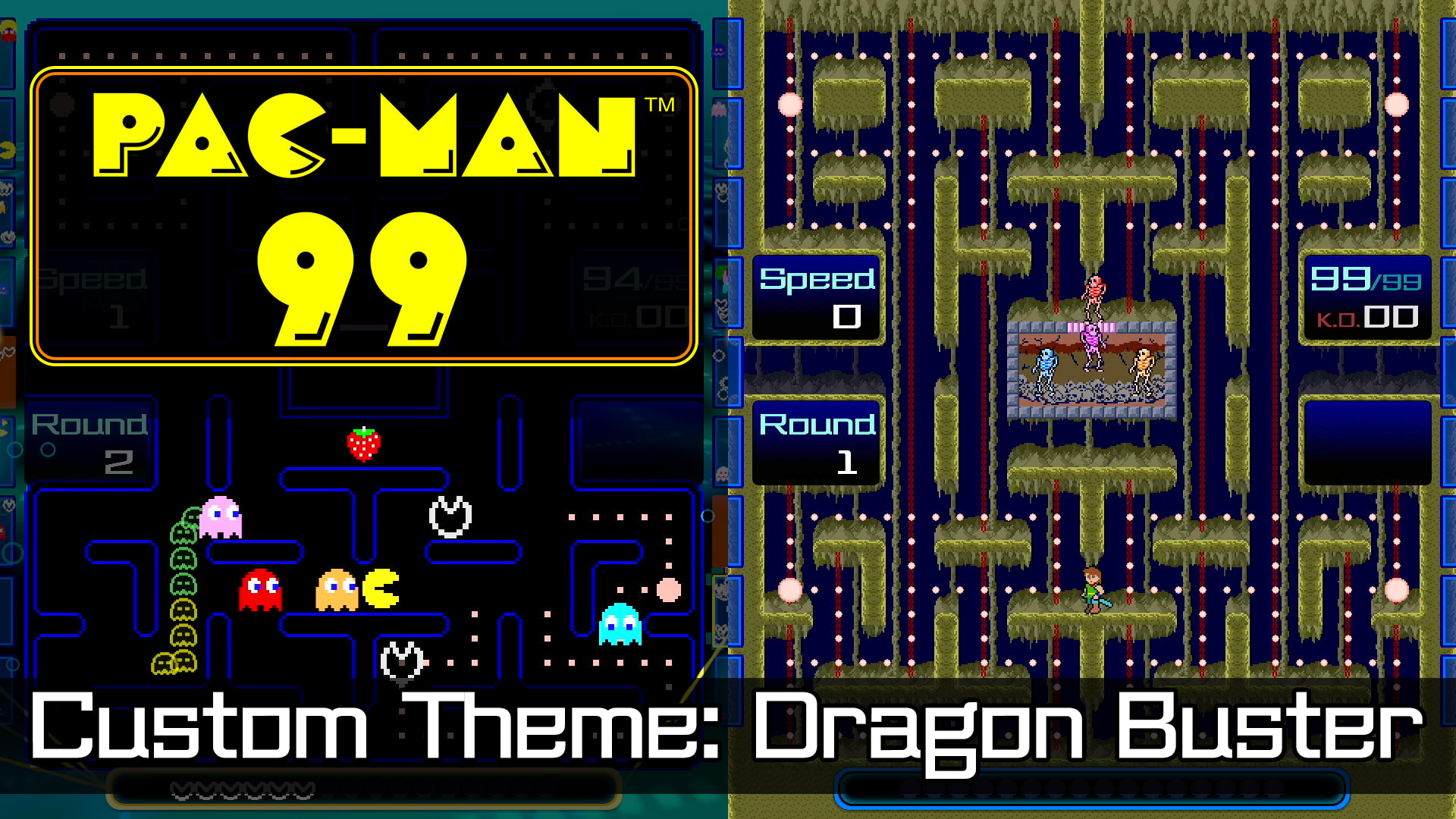 PAC-MAN™ 99 Custom Theme: Dragon Buster