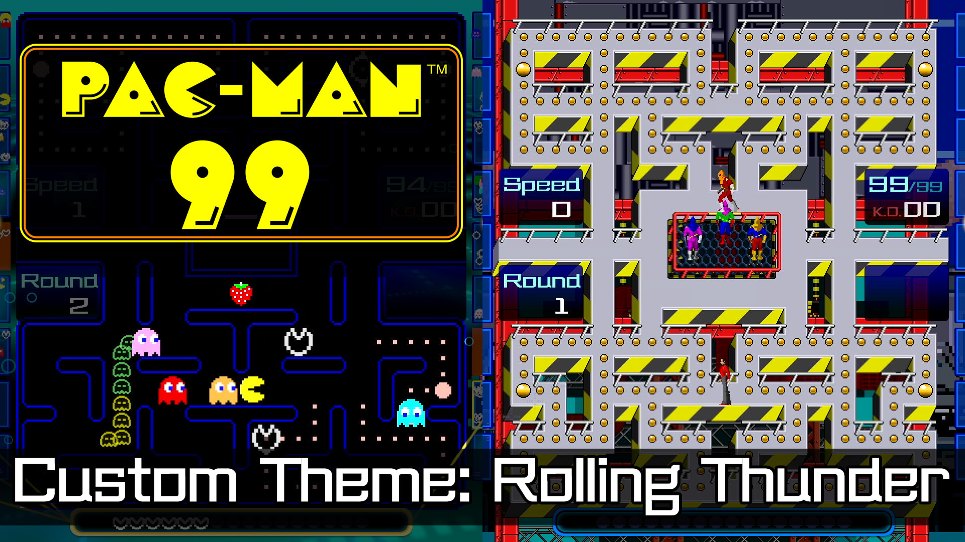 PAC-MAN™ 99 Custom Theme: Rolling Thunder