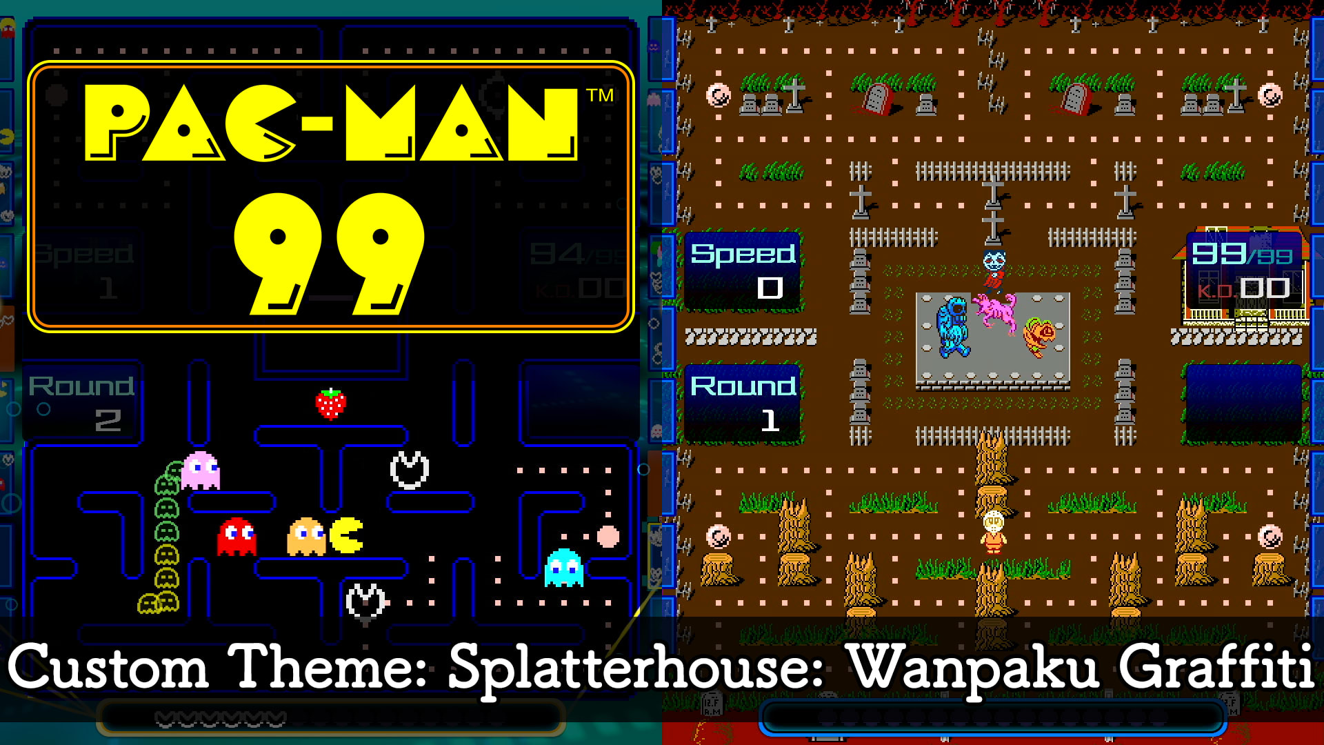 PAC-MAN™ 99 Custom Theme: Splatterhouse: Wanpaku Graffiti