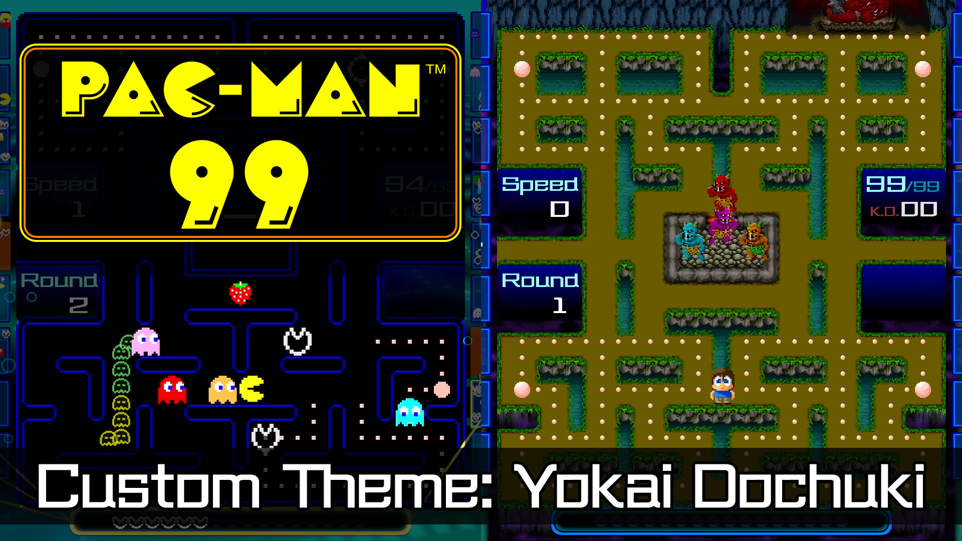 PAC-MAN™ 99 Custom Theme: Yokai Dochuki