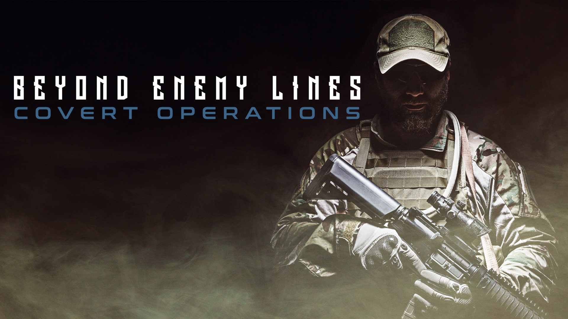 Beyond Enemy Lines: Covert Operations
