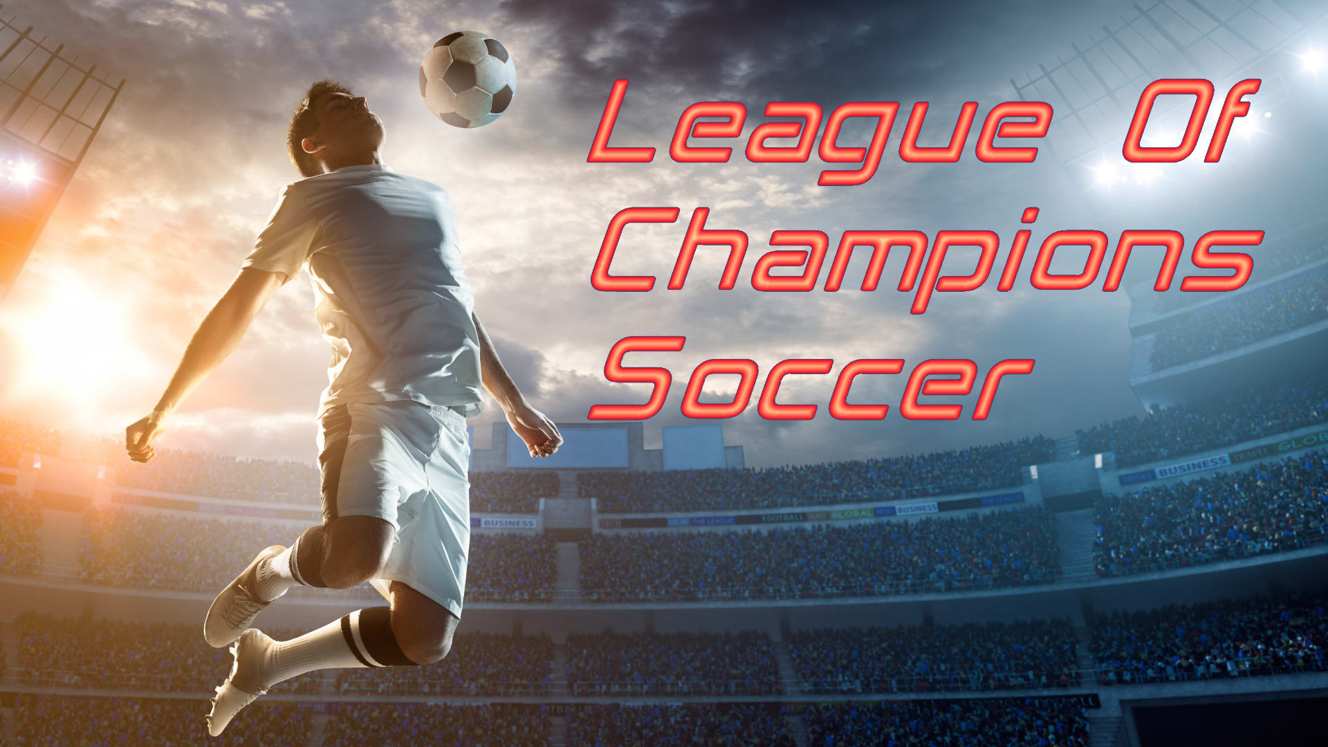 League Of Champions Soccer