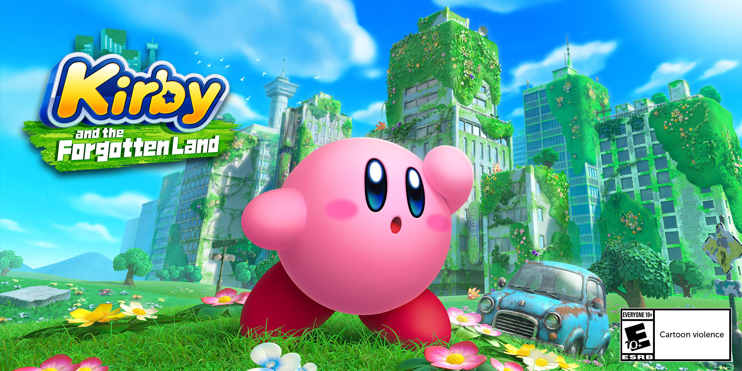 Kirby and the Forgotten Land - Everyone 10+ ESRB: Cartoon Violence