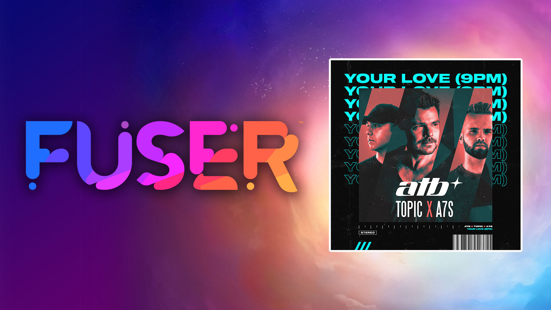 ATB, Topic, A7S - "Your Love (9PM)"