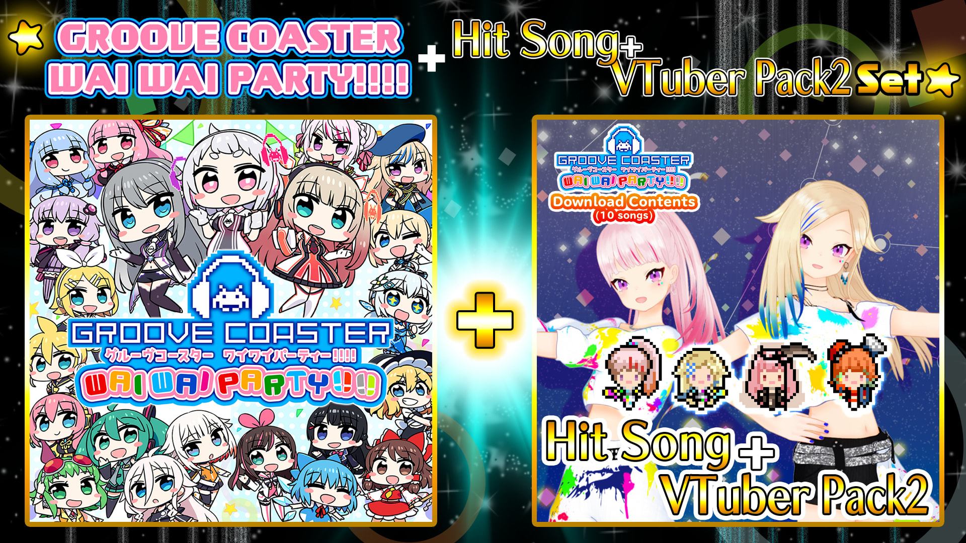 GROOVE COASTER WAI WAI PARTY!!!! + Hit Song+VTuber Pack 2 Set