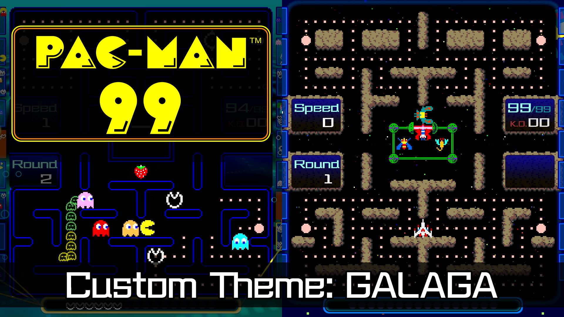 PAC-MAN™ 99 Custom Theme: GALAGA