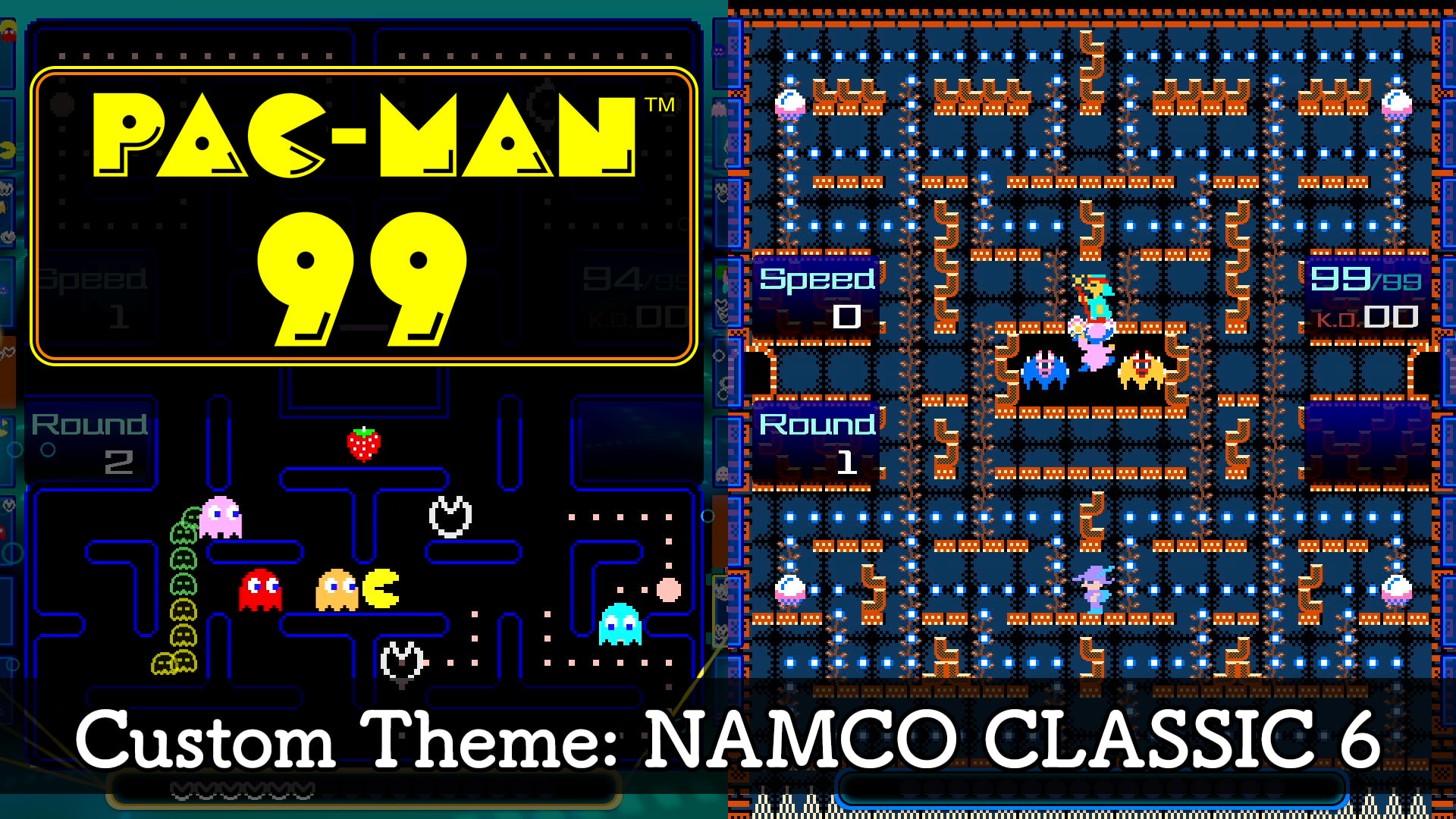 PAC-MAN™ 99 Custom Theme: NAMCO CLASSIC 6