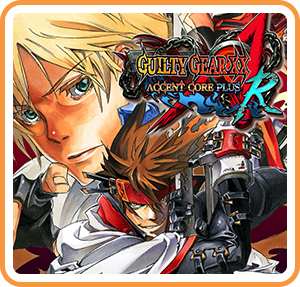 GUILTY GEAR XX ACCENT CORE PLUS R | Switch Price $14.99
