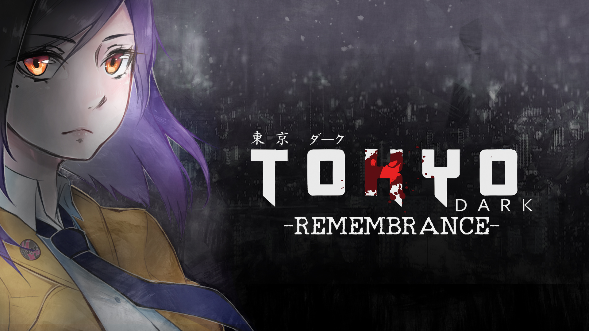 Tokyo Dark – Remembrance –