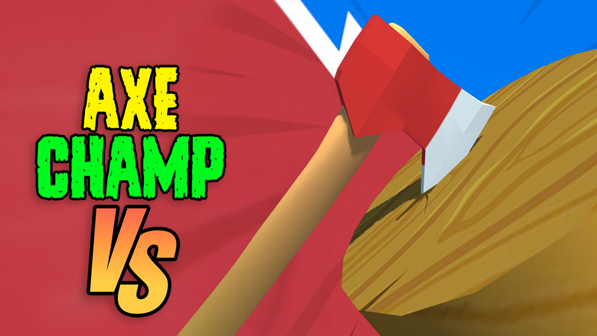 Axe Champ Vs screenshot thumbnail video