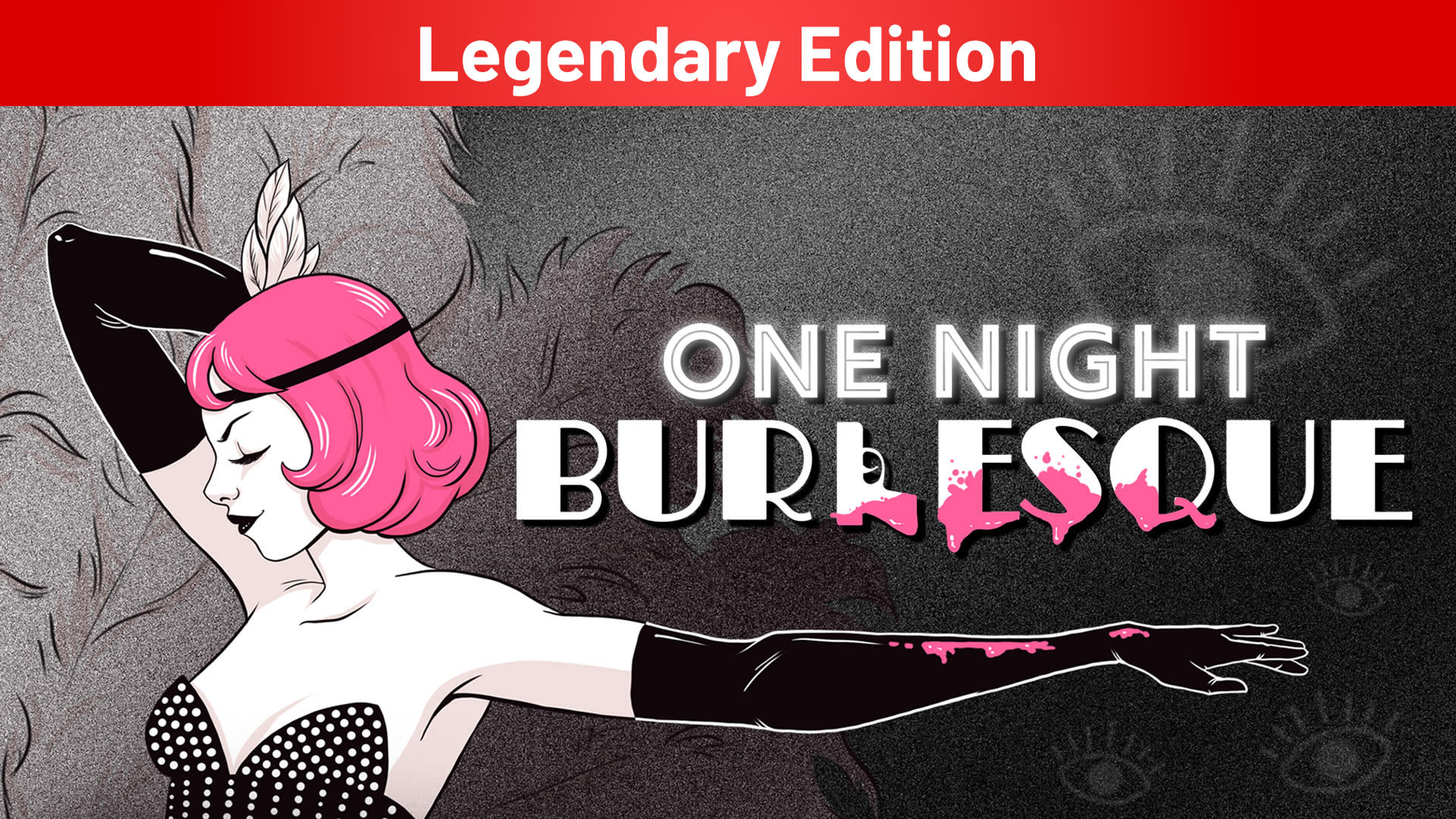 One Night: Burlesque Legendary Edition cover image