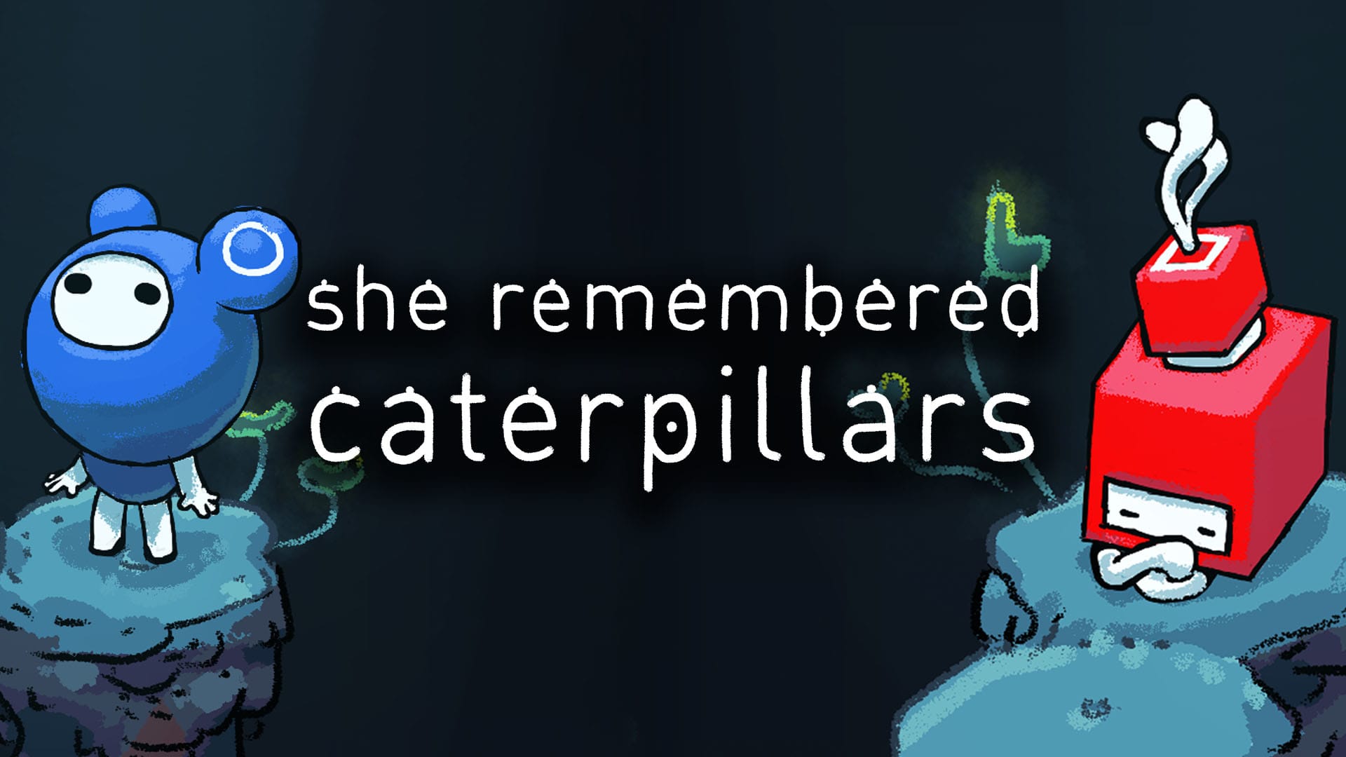 Arte de She Remembered Caterpillars