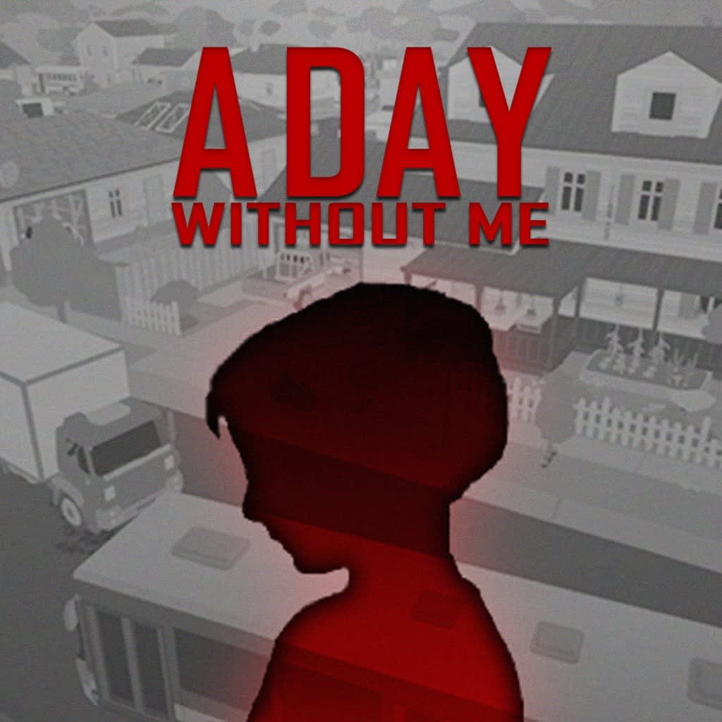A Day Without Me