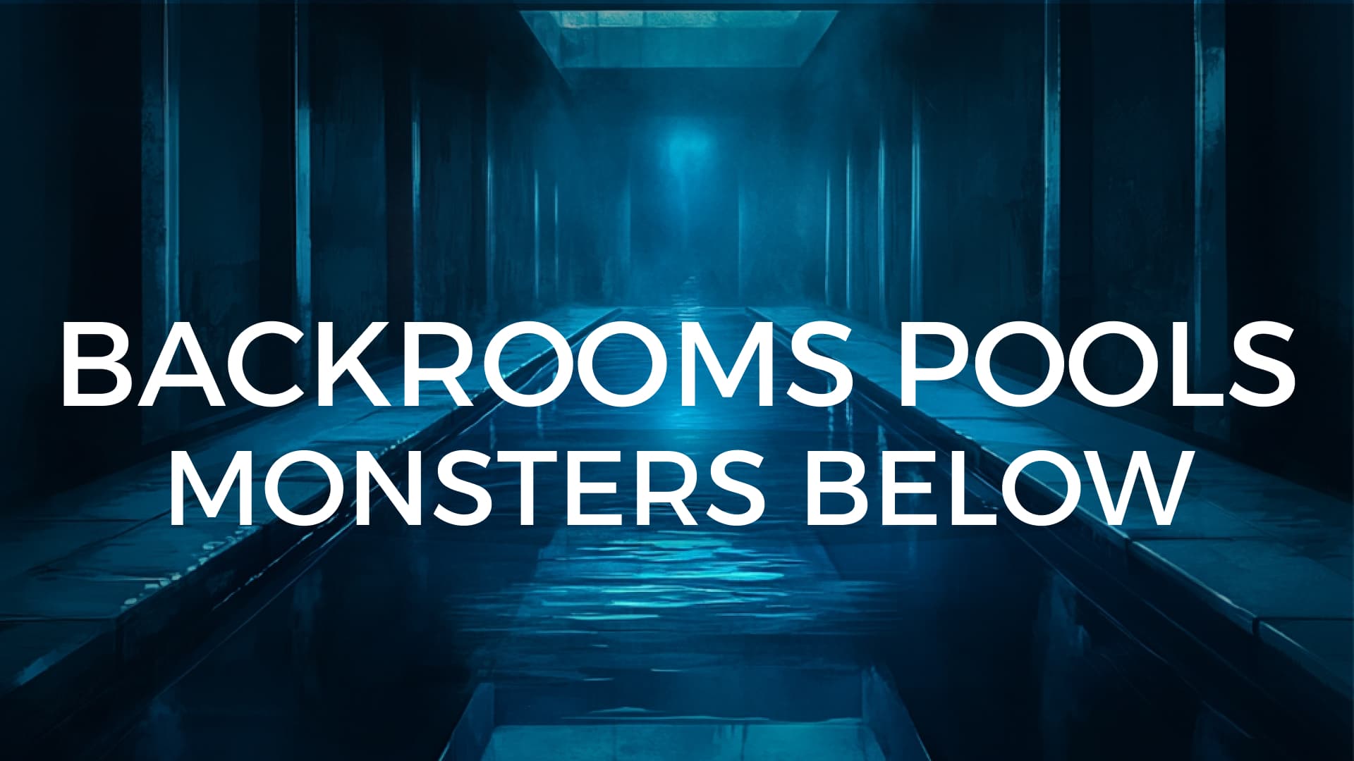 Copertina di BACKROOMS POOLS: MONSTERS BELOW