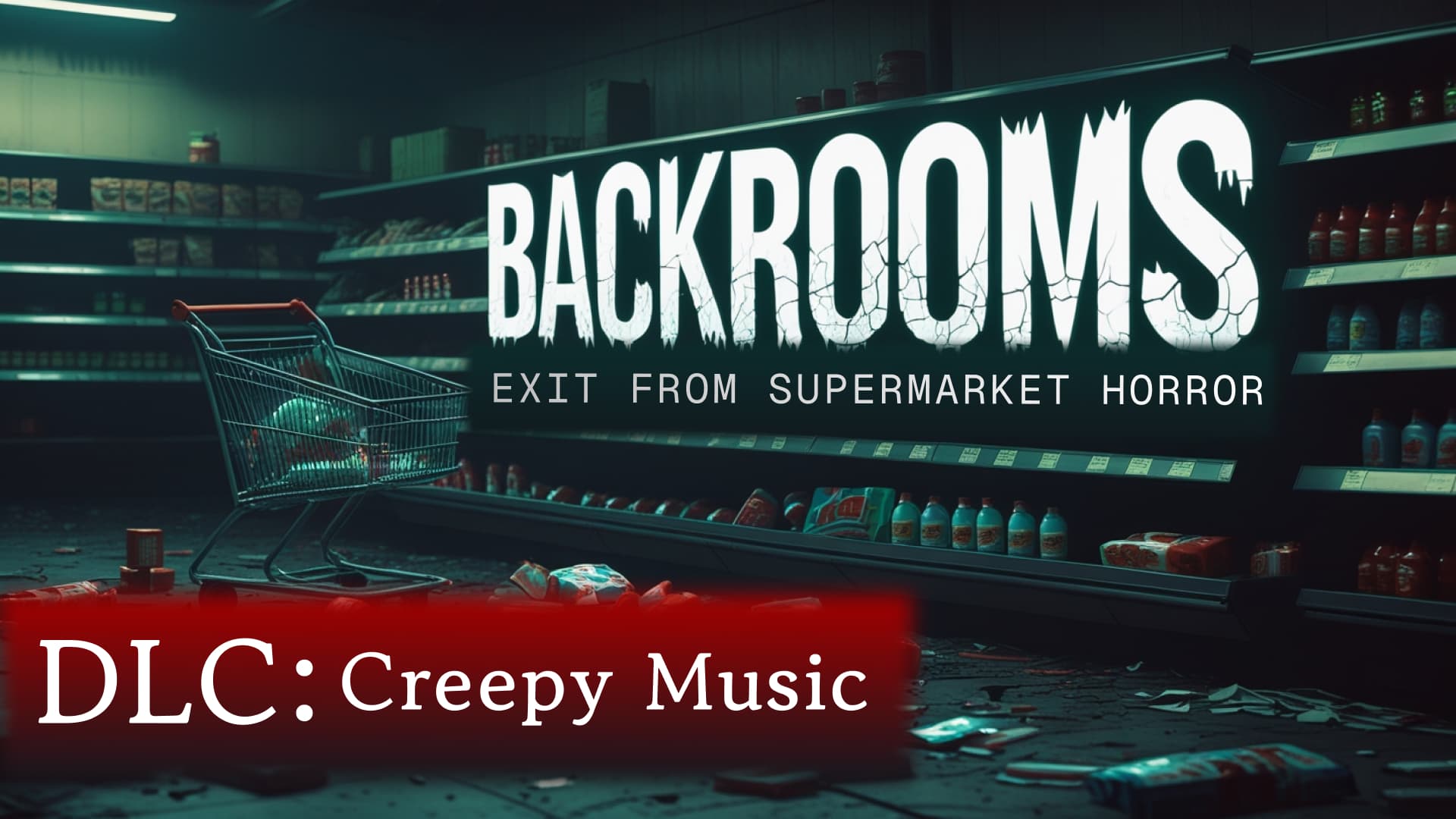 Copertina di Backrooms: Exit from Supermarket Creepy Music
