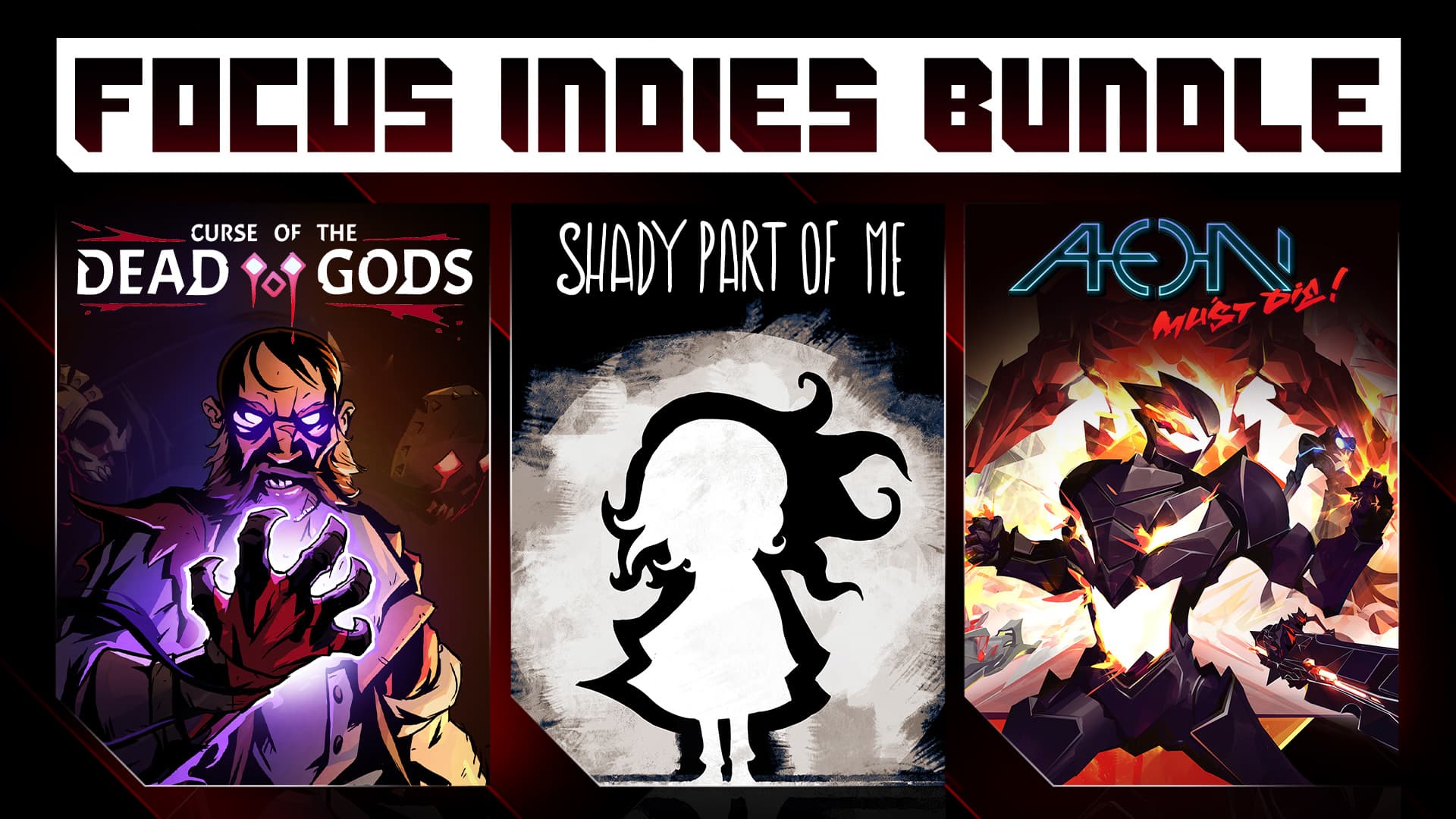 Copertina di FOCUS INDIES BUNDLE: Curse of the Dead Gods + Shady Part of Me + Aeon Must Die!