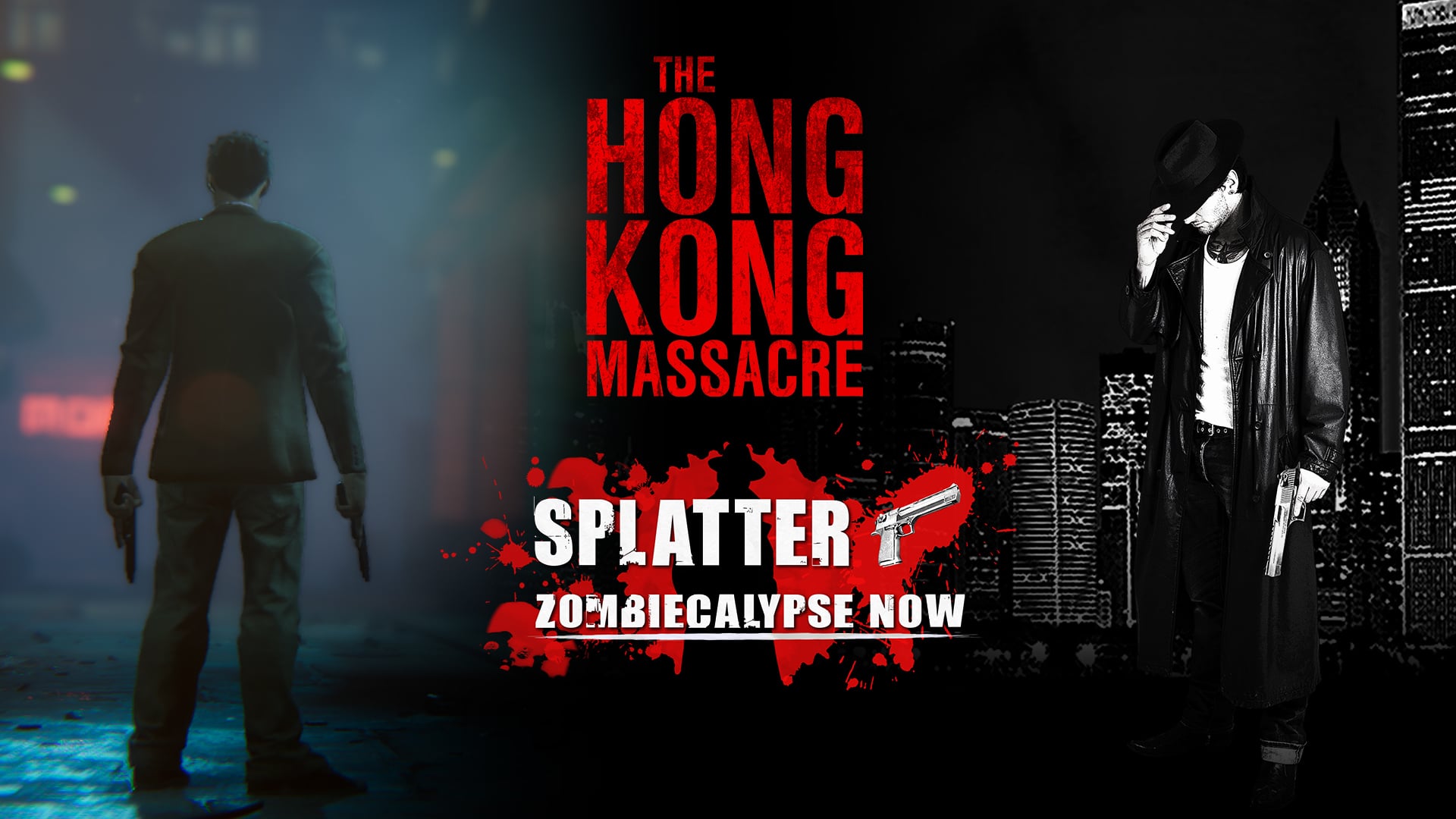 The Hong Kong Massacre + Splatter - Zombiecalypse Now Bundle for