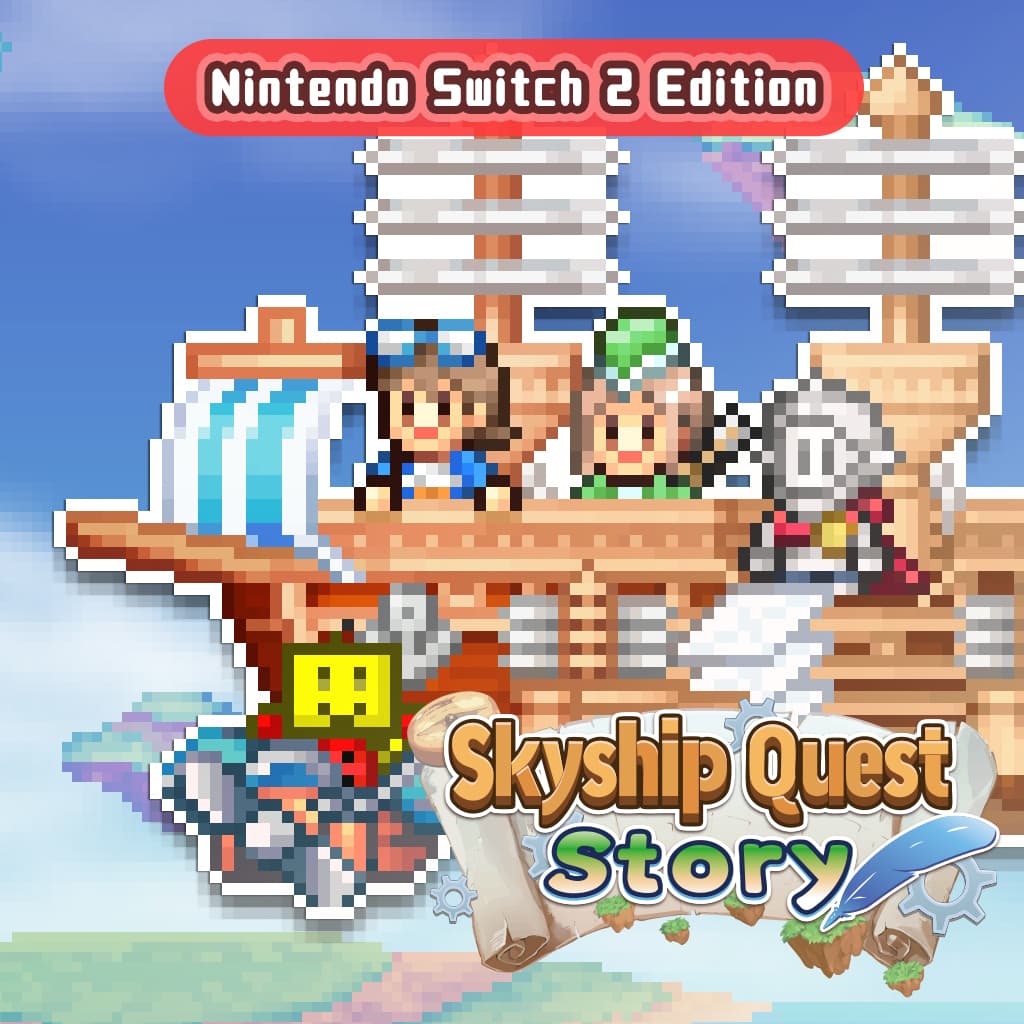 Skyship Quest Story – Nintendo Switch 2 Edition