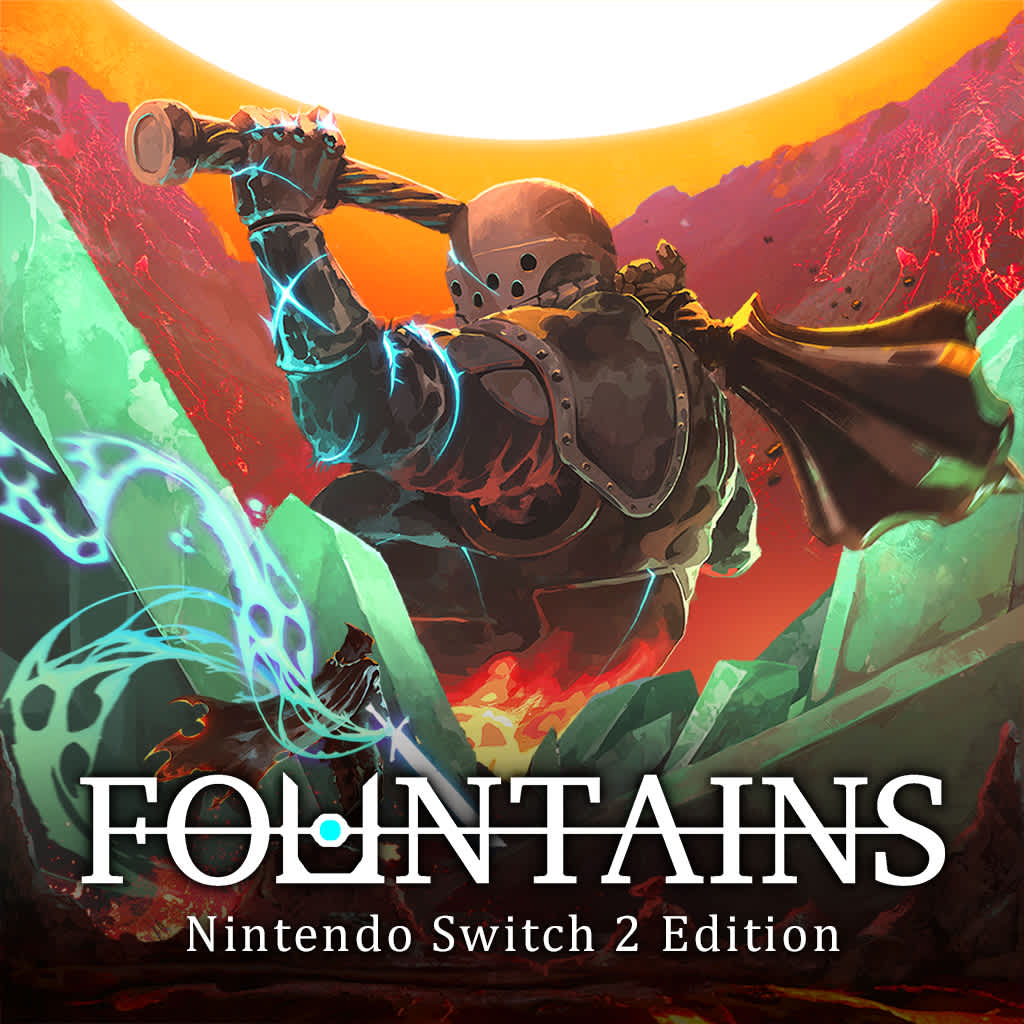 FOUNTAINS - Nintendo Switch™ 2 Edition