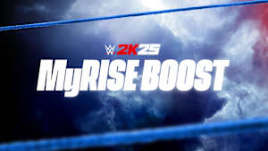 WWE 2K25 MyRISE Boost cover image