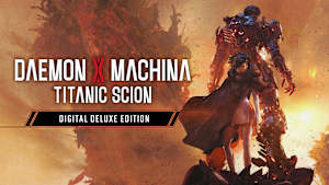 Daemon X Machina: Titanic Scion - Digital Deluxe Edition cover image
