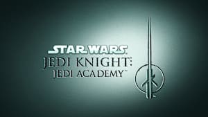 STAR WARS™ Jedi Knight: Jedi Academy cover image