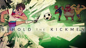Behold the Kickmen cover image