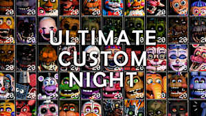 Ultimate Custom Night cover image