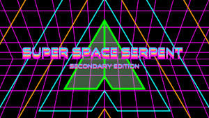 Super Space Serpent Secondary Edition cover image