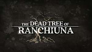 The Dead Tree of Ranchiuna cover image