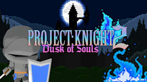 PROJECT : KNIGHT™ 2 Dusk of Souls cover image