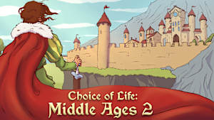 Choice of Life: Middle Ages 2 cover image