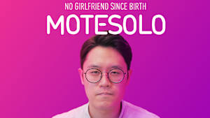 Motesolo: No Girlfriend Since Birth cover image