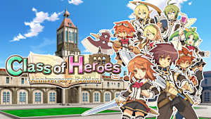 Class of Heroes: Anniversary Edition cover image