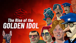 The Rise of the Golden Idol cover image