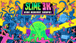 Slime 3K: Rise Against Despot cover image