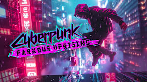 Cybermania Parkour Uprising cover image