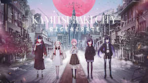 KAMITSUBAKI CITY REGENERATE cover image