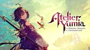 Atelier Yumia: The Alchemist of Memories & the Envisioned Land cover image