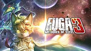 Fuga: Melodies of Steel 3 cover image