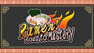 Ramen! Road to Mastery cover image
