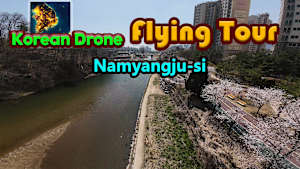 Korean Drone Flying Tour Namyangju-si cover image