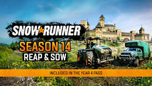 SnowRunner - Season 14: Reap & Sow cover image