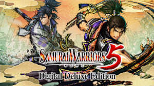 SAMURAI WARRIORS 5 Digital Deluxe Edition cover image