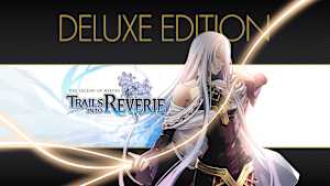 The Legend of Heroes: Trails into Reverie Deluxe Edition cover image