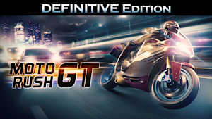 Moto Rush GT DEFINITIVE Edition cover image