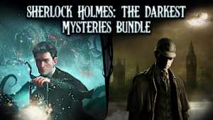 Sherlock Holmes: The Darkest Mysteries Bundle cover image