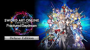 SWORD ART ONLINE Fractured Daydream Deluxe Edition cover image